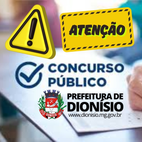 Prefeitura Municipal de Dion&iacute;sio abre concurso com 72 vagas e sal&aacute;rios de at&eacute; R$ 2.980,69